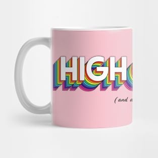 High On Life Mug